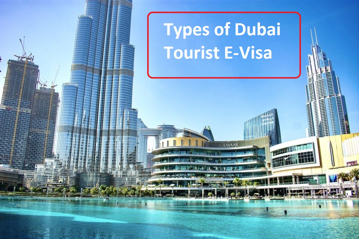 Types of Dubai Tourist E-Visa